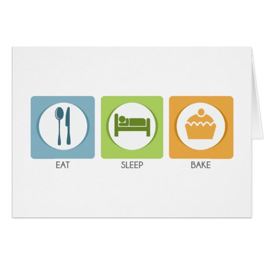 Eat Sleep Bake! (Front Horizontal)