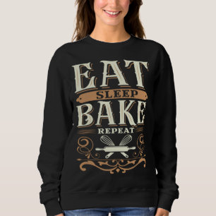 Eat Sleep Bake Repeat Sweatshirt