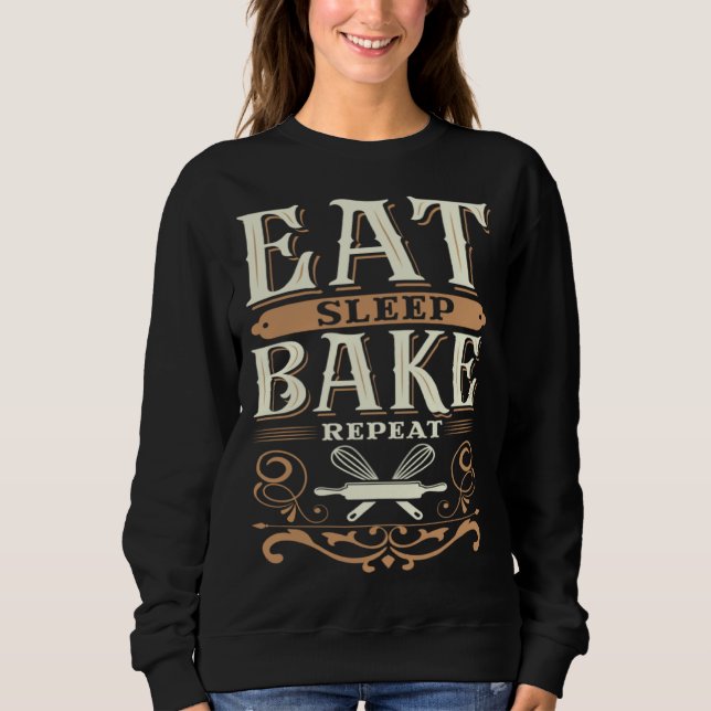 Eat Sleep Bake Repeat Sweatshirt (Front)