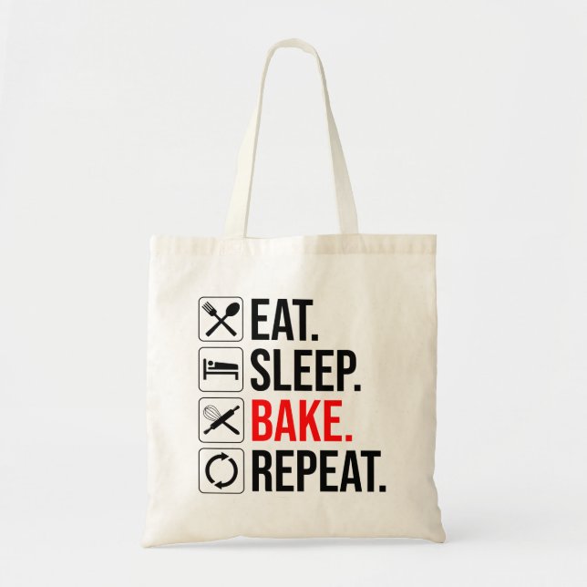 Eat. Sleep. Bake. Repeat Tote Bag (Front)