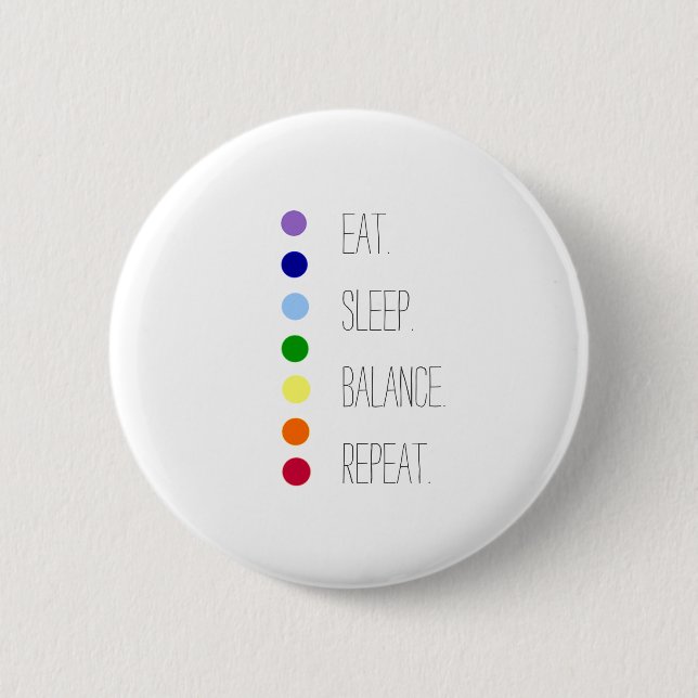 Eat Sleep Balance Simple Chakra Design  Button (Front)