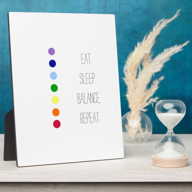 Eat Sleep Balance Simple Chakra Design Plaque (Side)