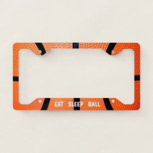 Eat Sleep Ball License Plate Frame