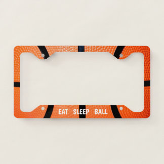 Eat Sleep Ball License Plate Frame