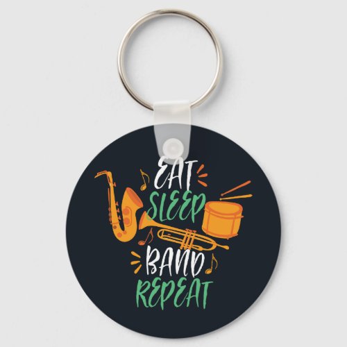 Eat Sleep Band Repeat Funny Marching Band Keychain