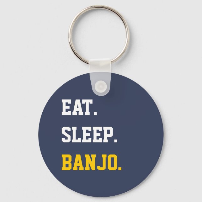 Eat Sleep banjo Keychain (Front)