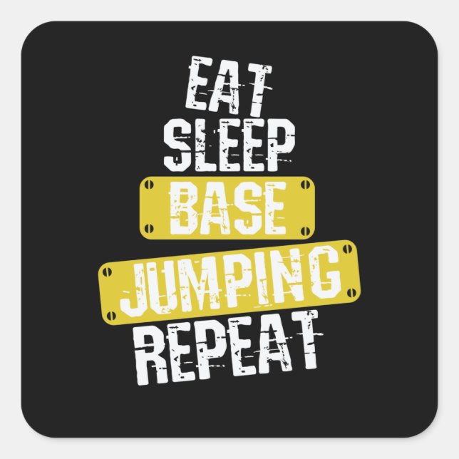 Eat Sleep Base Jumping Repeat Square Sticker (Front)