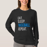Eat Sleep Baseball Cool Player Coach Fan Cool Funn T-Shirt