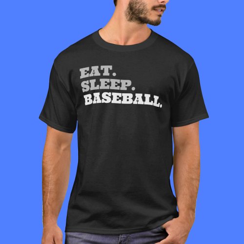 Eat Sleep Baseball Custom Personal Add Your Logo T_Shirt