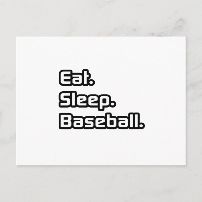 Eat. Sleep. Baseball. Postcard (Front)