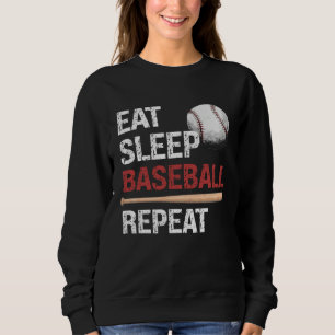 Eat Sleep Baseball Repeat Baseball Player Basebal Sweatshirt