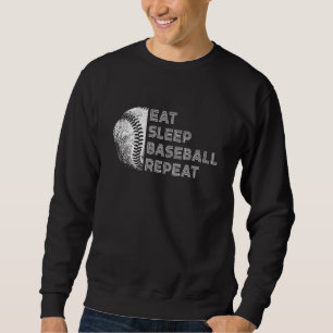 Eat Sleep Baseball Repeat Baseball Player Basebal Sweatshirt