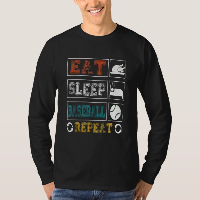 Eat Sleep Baseball Repeat Baseball Player  Basebal T-Shirt (Front)