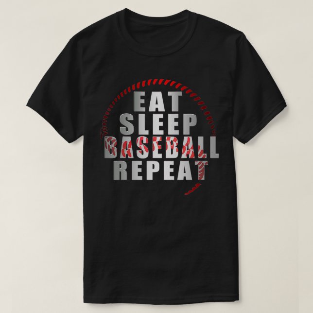 Eat Sleep Baseball Repeat Baseball Player Funny Ba T-Shirt (Design Front)