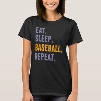 Eat Sleep Baseball Repeat Baseball T-Shirt