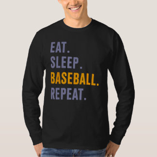 Eat Sleep Baseball Repeat Baseball T-Shirt