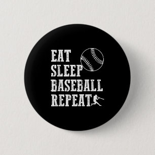 Eat Sleep Baseball Repeat Batter Life Srts Hustle Button
