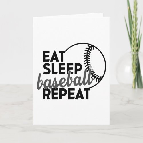 Eat Sleep Baseball Repeat Card