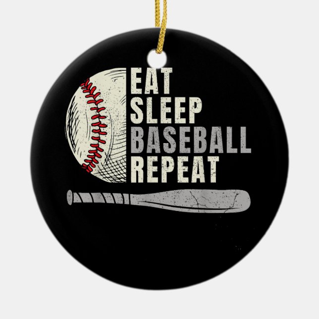 Eat Sleep Baseball Repeat Funny Baseball Player Ceramic Ornament (Front)