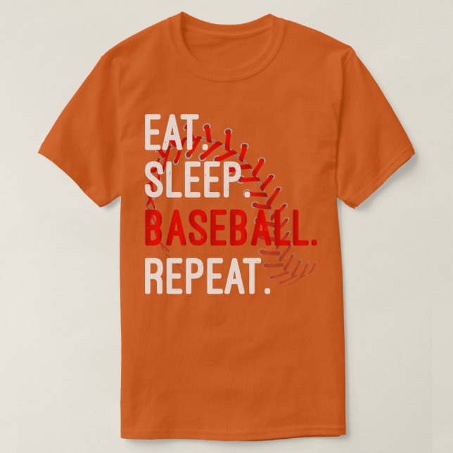 Eat Sleep Baseball Repeat Funny For Sport Lovers T-Shirt (Design Front)