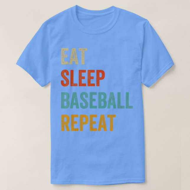 Eat Sleep Baseball Repeat Funny Sport Player Fan  T-Shirt (Design Front)
