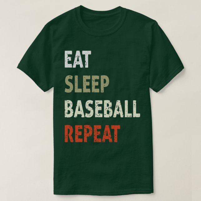 Eat Sleep Baseball Repeat Funny Tee for Sport Love (Design Front)