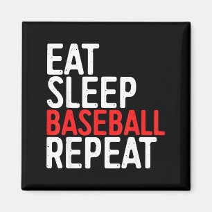 Eat Sleep Baseball Repeatsport Game Gift T Shirt Magnet