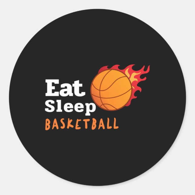 Eat Sleep Basketball  Classic Round Sticker (Front)