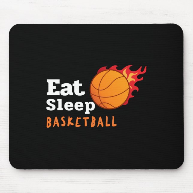 Eat Sleep Basketball  Mouse Pad (Front)