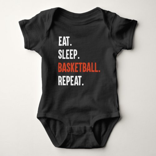 Eat Sleep Basketball Repeat  Baby Bodysuit