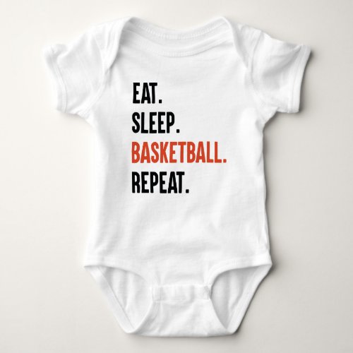 Eat Sleep Basketball Repeat Baby Bodysuit