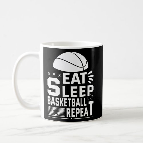 Eat Sleep Basketball Repeat   Coffee Mug