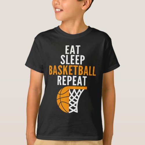 eat sleep basketball repeat court ball players fan T_Shirt