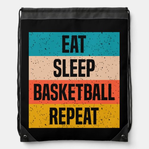 Eat Sleep Basketball Repeat Drawstring Bag