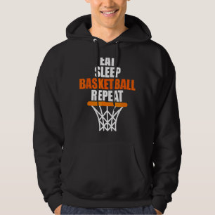 Eat Sleep Basketball Repeat For Basketball Fans Hoodie