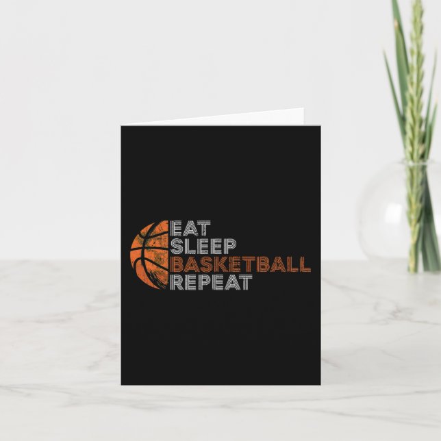 Eat Sleep Basketball Repeat For Men Women Fathers  Card (Front)