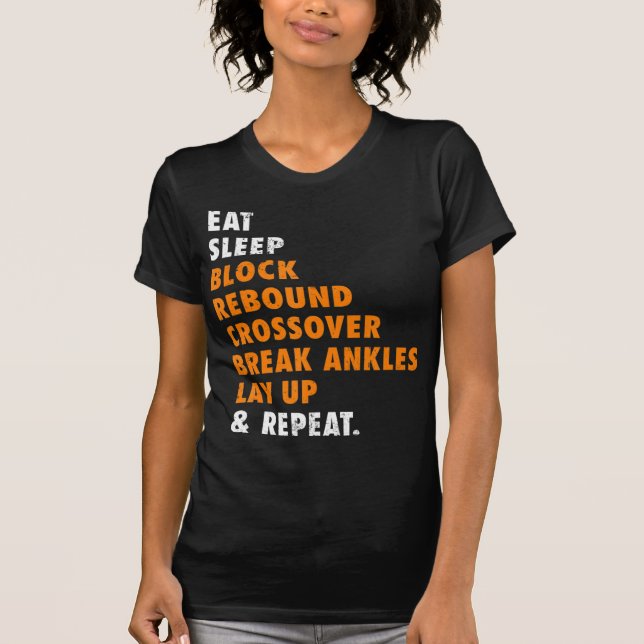 Eat Sleep Basketball Repeat Fun Gift for Basketbal T-Shirt (Front)