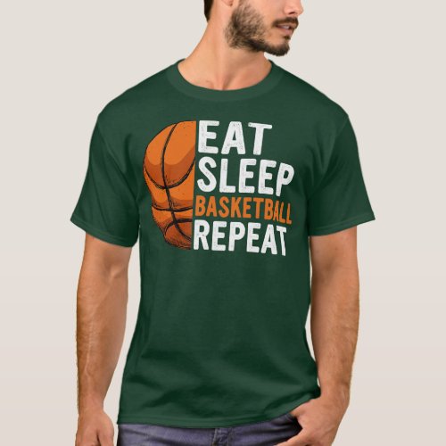 Eat Sleep Basketball Repeat Funny Basketball Playe T_Shirt