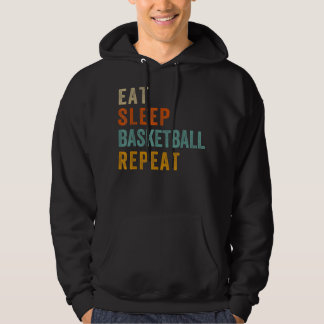 Eat Sleep Basketball Repeat Funny Sport Player Fan Hoodie
