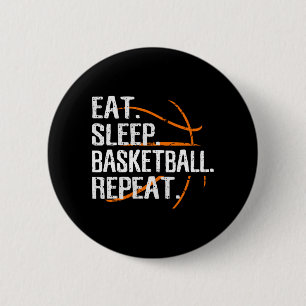 Eat Sleep Basketball Repeat - Gift For Basketball Button