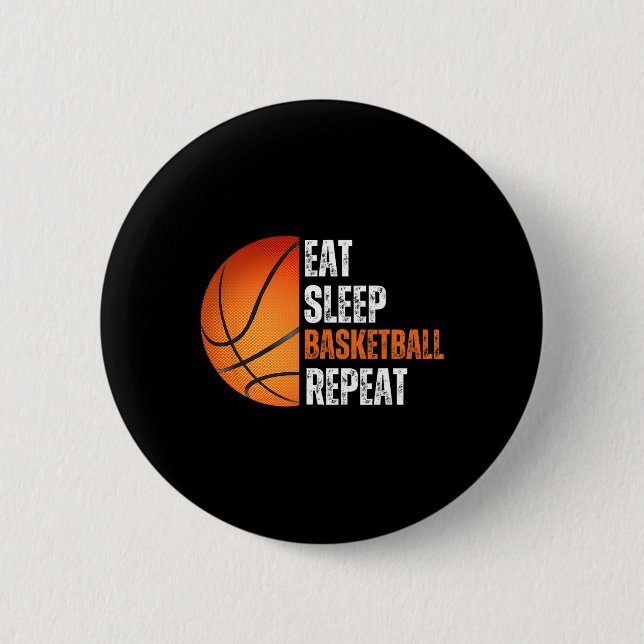 Eat Sleep Basketball Repeat Gift For Basketball Fa Button (Front)