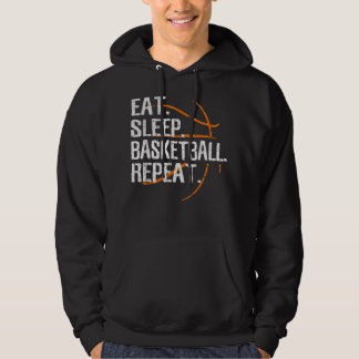 Eat Sleep Basketball Repeat - Gift For Basketball  Hoodie