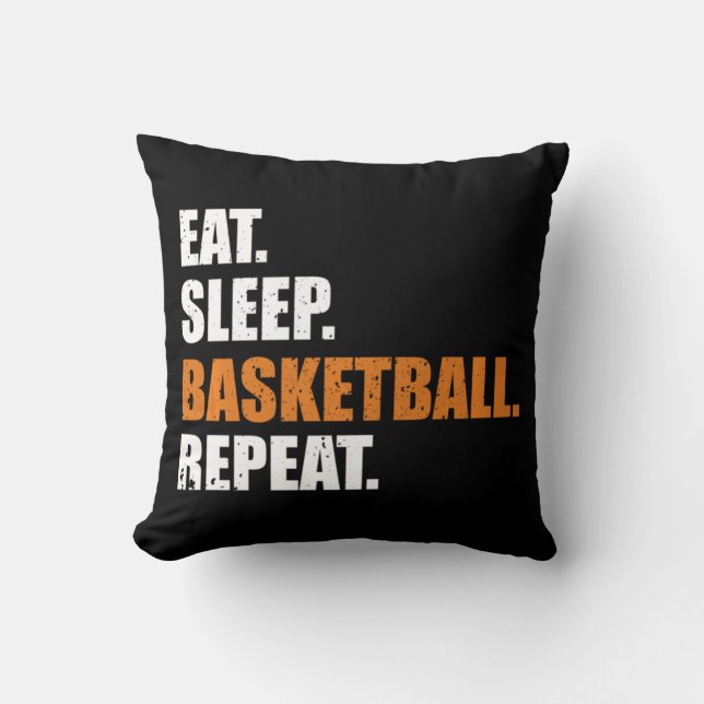 Eat Sleep Basketball Repeat Hoodie Throw Pillow (Front)