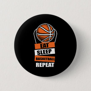 Eat Sleep Basketball Repeat Player Coach Fans Love Button