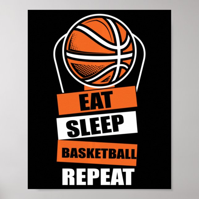 Eat Sleep Basketball Repeat Player Coach Fans Love Poster (Front)