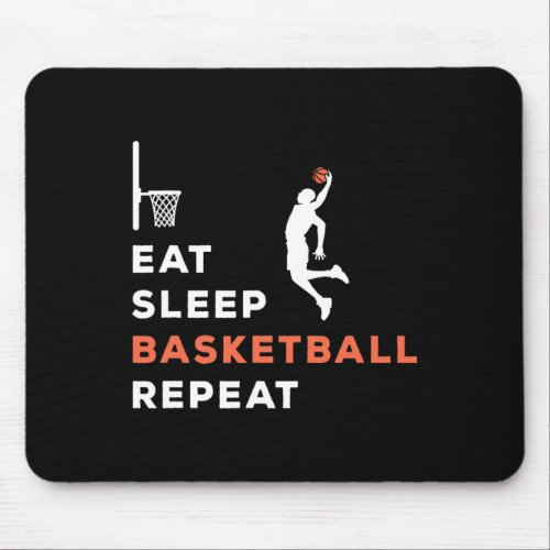 Eat Sleep Basketball Repeat Player Coach Hooper  Mouse Pad