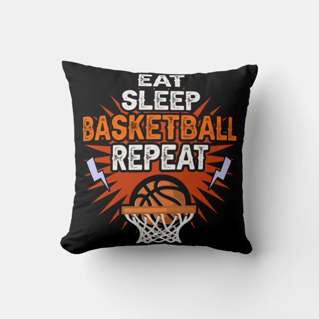 Eat Sleep Basketball Repeat Player Gift Fun Basket Throw Pillow (Front)
