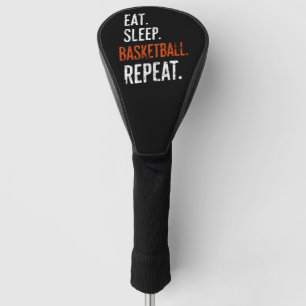 Eat Sleep Basketball Repeat Retro Vintage Golf Head Cover