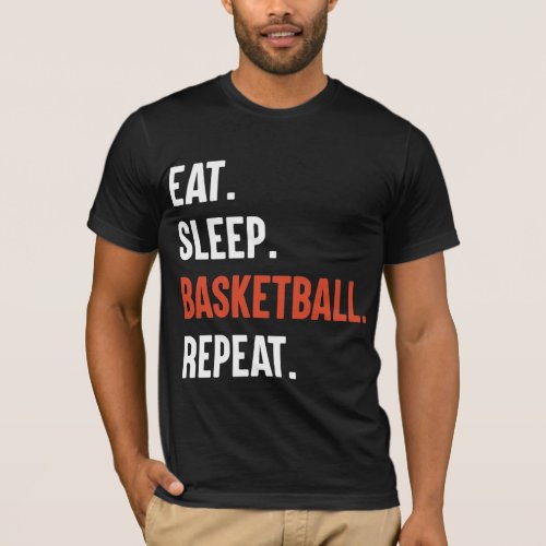 Eat Sleep Basketball Repeat T_Shirt