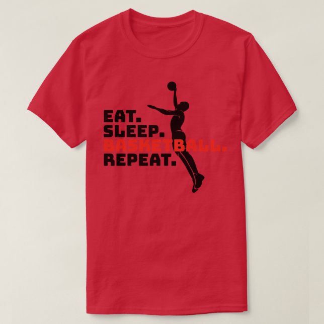 EAT SLEEP BASKETBALL REPEAT T-Shirt (Design Front)